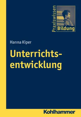 Kiper |  Unterrichtsentwicklung | Buch |  Sack Fachmedien