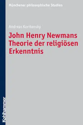 Koritensky |  John Henry Newmans Theorie der religiösen Erkenntnis | Buch |  Sack Fachmedien