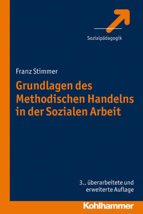 Stimmer |  Grundlagen des Methodischen Handelns in der Sozialen Arbeit | Buch |  Sack Fachmedien