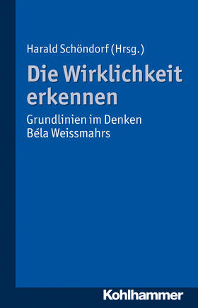 Schöndorf |  Die Wirklichkeit erkennen | Buch |  Sack Fachmedien