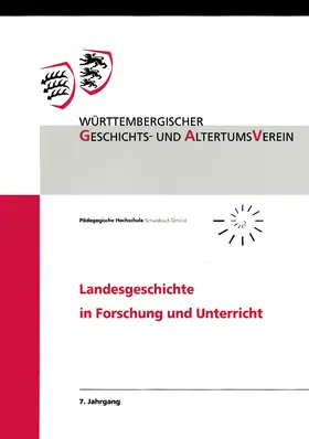 Gerhard / Wittneben | Landesgeschichte in Forschung und Unterricht 7. Jahrgang | Buch | 978-3-17-022054-6 | sack.de