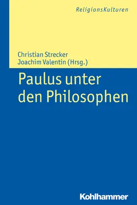 Valentin / Strecker |  Paulus unter den Philosophen | Buch |  Sack Fachmedien