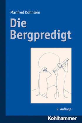 Köhnlein |  Die Bergpredigt | Buch |  Sack Fachmedien