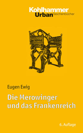 Ewig / Nonn |  Die Merowinger und das Frankenreich | Buch |  Sack Fachmedien