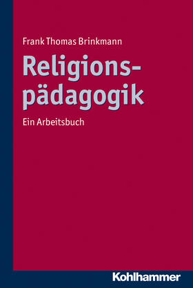 Brinkmann | Religionspädagogik | Buch | 978-3-17-022214-4 | sack.de