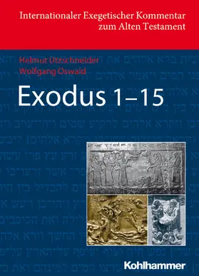 Utzschneider / Oswald |  Exodus 1-15 | Buch |  Sack Fachmedien