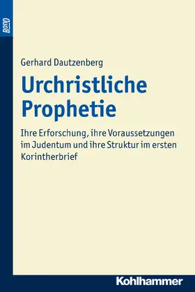 Dautzenberg |  Urchristliche Prophetie | Buch |  Sack Fachmedien