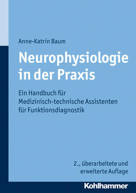 Baum |  Neurophysiologie in der Praxis | Buch |  Sack Fachmedien