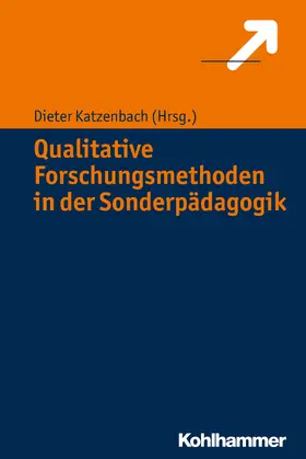 Katzenbach |  Qualitative Forschungsmethoden in der Sonderpädagogik | Buch |  Sack Fachmedien