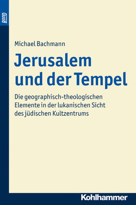 Bachmann |  Jerusalem und der Tempel | Buch |  Sack Fachmedien