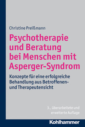 Preißmann |  Psychotherapie und Beratung bei Menschen mit Asperger-Syndrom | Buch |  Sack Fachmedien