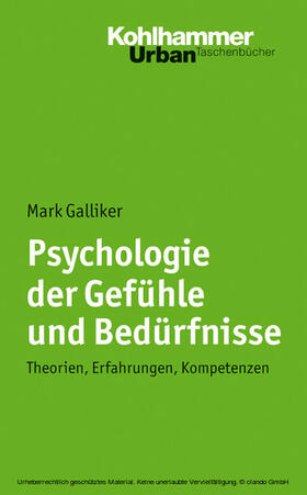 Galliker |  Psychologie der Gefühle und Bedürfnisse | eBook | Sack Fachmedien