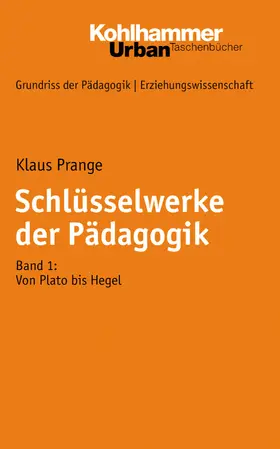 Prange / Kade / Helsper | Schlüsselwerke der Pädagogik | E-Book | sack.de