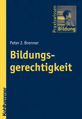 Brenner |  Bildungsgerechtigkeit | eBook | Sack Fachmedien