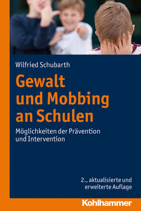 Schubarth |  Gewalt und Mobbing an Schulen | Buch |  Sack Fachmedien