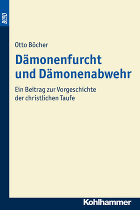 Böcher |  Dämonenfurcht und Dämonenabwehr. BonD | Buch |  Sack Fachmedien