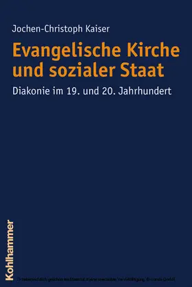 Kaiser |  Evangelische Kirche und sozialer Staat | eBook | Sack Fachmedien