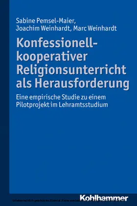 Pemsel-Maier / Weinhardt | Konfessionell-kooperativer Religionsunterricht als Herausforderung | E-Book | sack.de