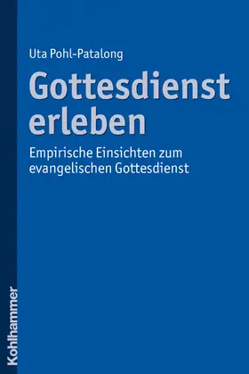 Pohl-Patalong |  Gottesdienst erleben | eBook | Sack Fachmedien