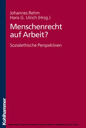 Rehm / Ulrich |  Menschenrecht auf Arbeit? | eBook | Sack Fachmedien