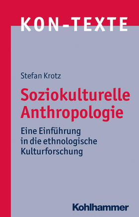 Krotz |  Soziokulturelle Anthropologie | Buch |  Sack Fachmedien