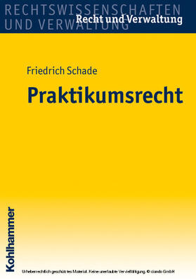 Schade |  Praktikumsrecht | eBook | Sack Fachmedien