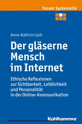 Lück / Brosseder / Fischer |  Der gläserne Mensch im Internet | eBook | Sack Fachmedien