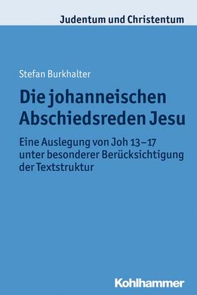 Burkhalter |  Die johanneischen Abschiedsreden Jesu | eBook | Sack Fachmedien