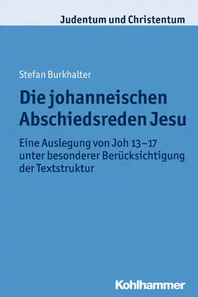 Burkhalter |  Die johanneischen Abschiedsreden Jesu | eBook | Sack Fachmedien