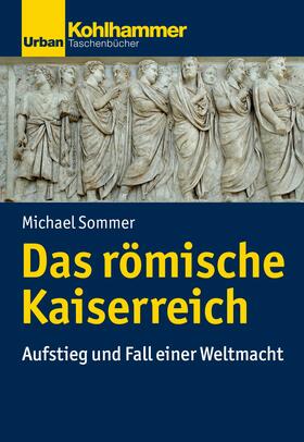 Sommer |  Das römische Kaiserreich | eBook | Sack Fachmedien