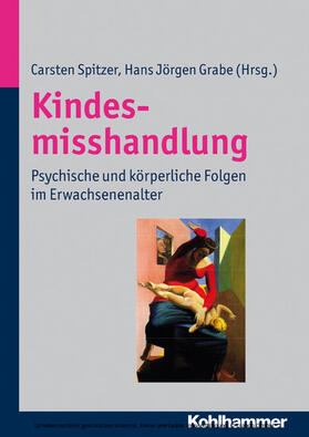 Spitzer / Grabe |  Kindesmisshandlung | eBook | Sack Fachmedien