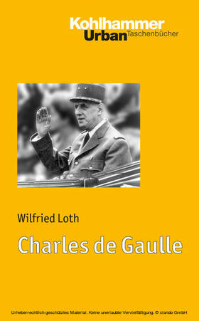 Loth |  Charles de Gaulle | eBook | Sack Fachmedien