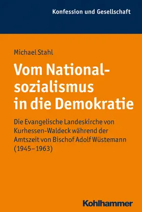 Stahl / Kaiser | Vom Nationalsozialismus in die Demokratie | E-Book | sack.de