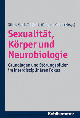 Oddo / Stirn / Wehrum-Osinsky |  Sexualität, Körper und Neurobiologie | eBook | Sack Fachmedien