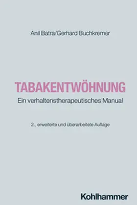 Batra / Buchkremer / Hohagen |  Tabakentwöhnung | eBook | Sack Fachmedien