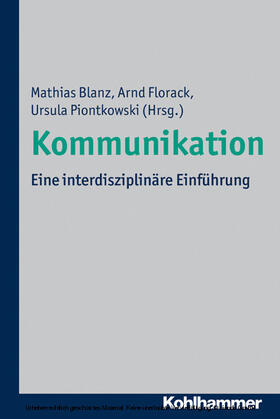 Blanz / Florack / Piontkowski |  Kommunikation | eBook | Sack Fachmedien