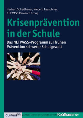 Scheithauer / Leuschner / Group |  Krisenprävention in der Schule | eBook | Sack Fachmedien