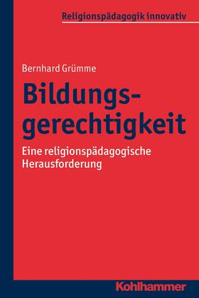 Grümme / Burrichter / Mendl |  Bildungsgerechtigkeit | eBook | Sack Fachmedien
