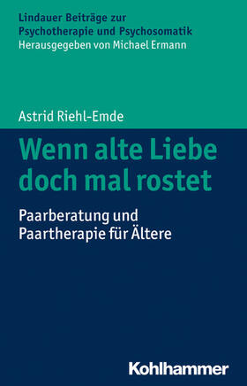 Riehl-Emde / Ermann |  Wenn alte Liebe doch mal rostet | eBook | Sack Fachmedien