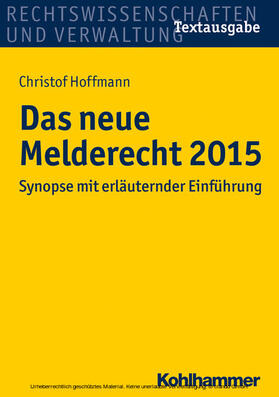 Hoffmann |  Das neue Melderecht 2015 | eBook | Sack Fachmedien