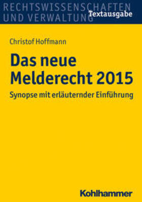 Hoffmann |  Das neue Melderecht 2015 | eBook | Sack Fachmedien