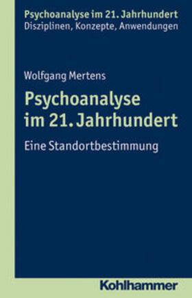 Mertens |  Psychoanalyse im 21. Jahrhundert | eBook | Sack Fachmedien