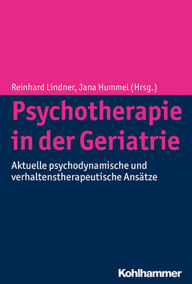 Lindner / Hummel |  Psychotherapie in der Geriatrie | Buch |  Sack Fachmedien