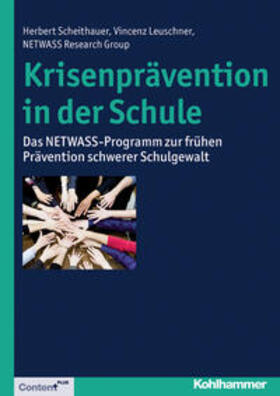 Scheithauer / Leuschner / Group |  Krisenprävention in der Schule | eBook | Sack Fachmedien