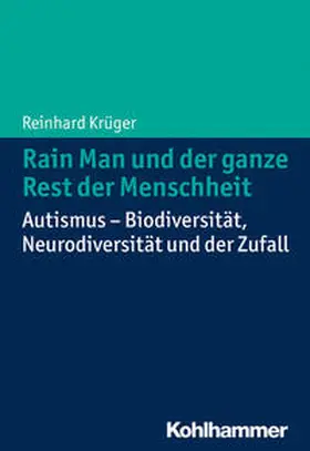 Krüger |  Rain Man und der ganze Rest der Menschheit | Buch |  Sack Fachmedien