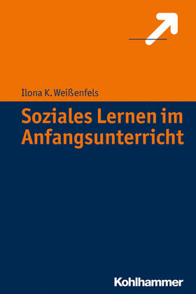 Weißenfels |  Soziales Lernen im Anfangsunterricht | Buch |  Sack Fachmedien