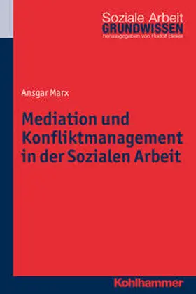 Marx |  Mediation und Konfliktmanagement in der Sozialen Arbeit | eBook | Sack Fachmedien