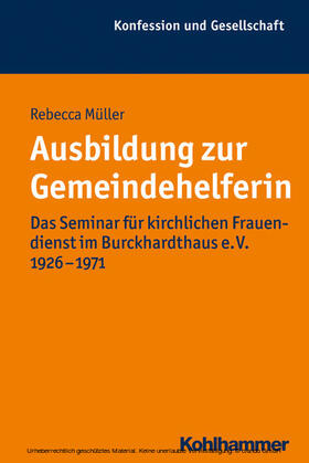 Müller / Damberg / Holzem |  Ausbildung zur Gemeindehelferin | eBook | Sack Fachmedien