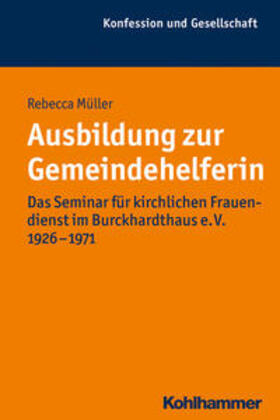 Müller |  Ausbildung zur Gemeindehelferin | eBook | Sack Fachmedien
