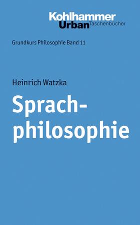 Watzka / Reder / Brüntrup |  Sprachphilosophie | eBook | Sack Fachmedien